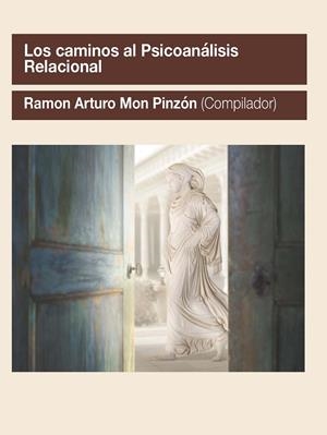 CAMINOS AL PSICOANALISIS RELACIONAL, LOS | 9788412014556