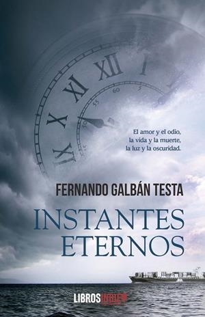 INSTANTES ETERNOS | 9788419022035 | GALBÁN TESTA, FERNANDO