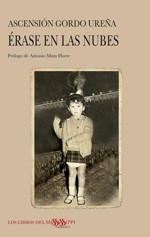 ÉRASE EN LAS NUBES | 9788412280784 | GORDO UREÑA, ASCENSIÓN