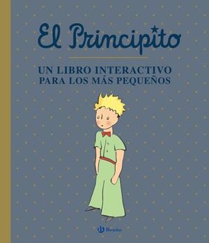 PRINCIPITO, EL. UN LIBRO INTERACTIVO PARA LOS MÁS PEQUEÑOS | 9788469663141 | DE SAINT-EXUPÉRY, ANTOINE