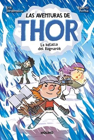 AVENTURAS DE THOR 03, LAS. LA BATALLA DE RAGNARÖK | 9788427221574 | TORDENSSON, ERIK