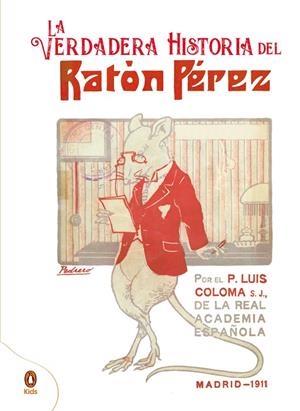VERDADERA HISTORIA DEL RATÓN PÉREZ, LA | 9788418817069 | PADRE COLOMA
