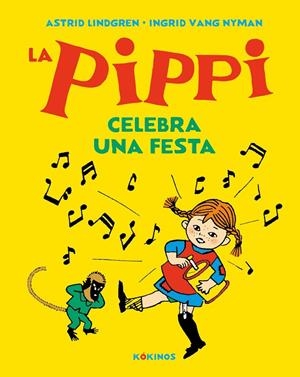 PIPPI CELEBRA UNA FESTA, LA | 9788417742591 | LINDGREN, ASTRID