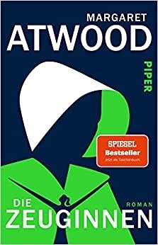 DIE ZEUGINNEN | 9783492316651 | ATWOOD, MARGARET