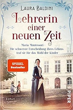 LEHRERIN EINER NEUEN ZEIT | 9783492062404 | BALDINI, LAURA