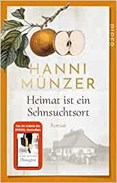 HEIMAT IST EIN SEHNSUCHTSORT | 9783492317054 | MÜNZER, HANNI