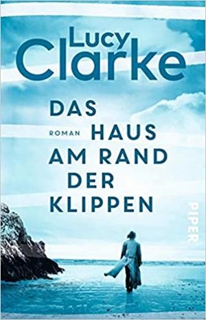 DAS HAUS AM RAND DER KLIPPEN | 9783492316668 | CLARKE, LUCY