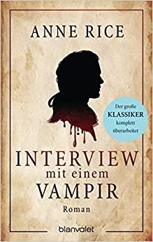 INTERVIEW MIT EINEM VAMPIR | 9783734110672 | RICE, ANNE