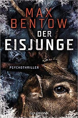 DER EISJUNGE | 9783442206124 | BENTOW, MAX