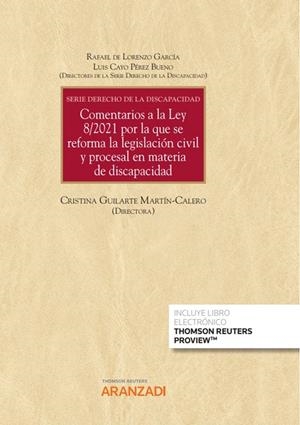 COMENTARIOS A LA LEY 8-2021 POR LA QUE SE REFORMA LA LEGISLACION CIVIL | 9788413902357 | GUILARTE MARTIN-CALERO, CRISTINA A.