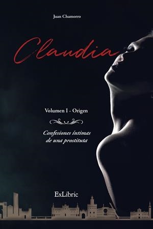 CLAUDIA. VOLUMEN 01. ORIGEN | 9788418912337 | SANCHEZ CHAMORRO, JUAN MANUEL