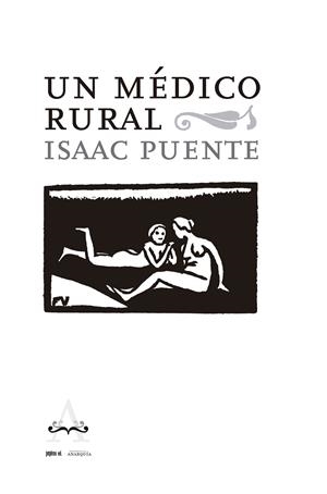 MEDICO RURAL, UN | 9788417386832 | PUENTE AMESTROY, ISAAC