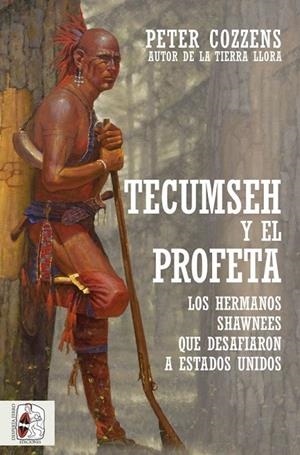 TECUMSEH Y EL PROFETA | 9788412323924 | COZZENS, PETER