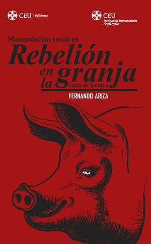 MANIPULACIÓN SOCIAL EN "REBELIÓN EN LA GRANJA" | 9788418463747 | ARIZA, FERNANDO