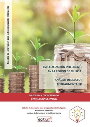 ESPECIALIZACIÓN INTELIGENTE EN LA REGIÓN DE MURCIA | 9788418936104 | YAGÜE GUIRAO, JOSÉ