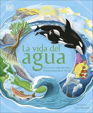 VIDA DEL AGUA, LA | 9780241538197 | DK,