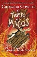 TIEMPO DE LOS MAGOS, EL. LLAMA TRES VECES | 9788417541101 | COWELL, CRESSIDA