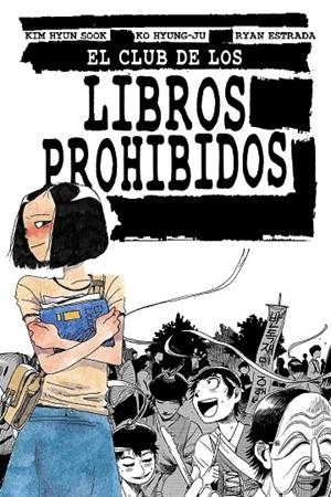 CLUB DE LOS LIBROS PROHIBIDOS, EL | 9788412128284 | HYUN SOOK, KIM / ESTRADA, RYAN / HYUNG-JU, KO