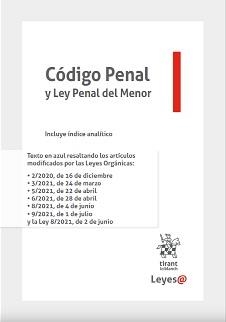 CODIGO PENAL Y LEY PENAL DEL MENOR. INCLUYE ÍNDICE ANALÍTICO (ED. 2021) | 9788413973012 | DE LA CUESTA AGUADO, PAZ M.