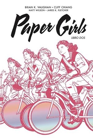 PAPER GIRLS INTEGRAL 02 | 9788413417936 | VAUGHAN, BRIAN K. / CHIANG, CLIFF