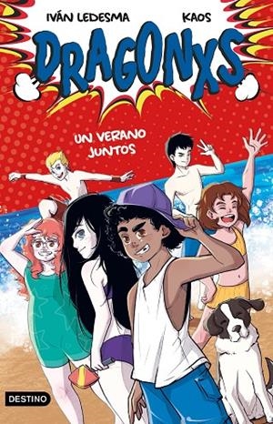 DRAGONXS 04. UN VERANO JUNTOS | 9788408249177 | LEDESMA GARCÍA, IVÁN / BERMÚDEZ ROMERO, JUAN