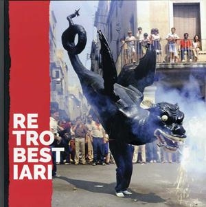 RETROBESTIARI | 9788412356625 | MASANA I SOLER, HERIBERT/SAUMELL I POCH, RAMON/MASANA I SABURIT, SALVADOR/MASANA I SABURIT, ABEL