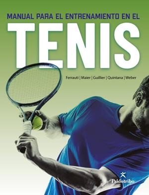 MANUAL PARA EL ENTRENAMIENTO EN EL TENIS | 9788499109473 | FERRAUTI, ALEXANDER