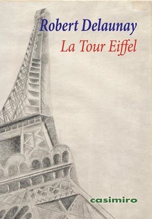 TOUR EIFFEL, LA | 9788417930769 | DELAUNAY, ROBERT