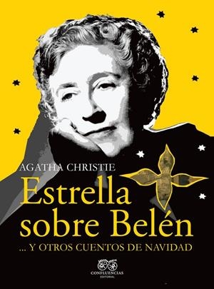 ESTRELLA SOBRE BELÉN Y OTROS CUENTOS DE NAVIDAD | 9788412455908 | CHRISTIE, AGATHA