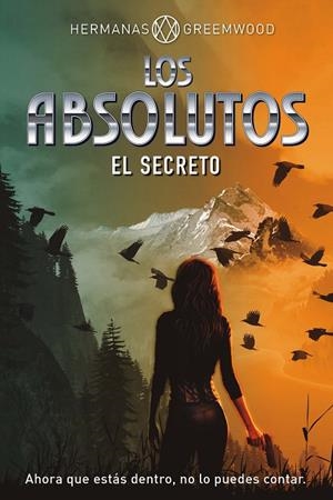 ABSOLUTOS, LOS 02. EL SECRETO | 9788418354700 | GREEMWOOD, HERMANAS