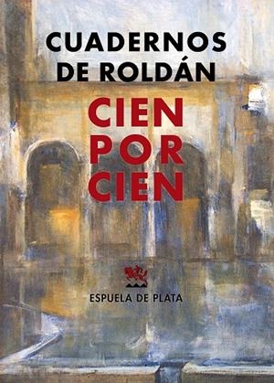 CUADERNOS DE ROLDÁN AL CIEN POR CIEN | 9788418153464 | AUTORES - CUADERNOS DE ROLDAN AL CIEN PO