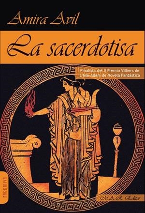SACERDOTISA, LA | 9788417433505 | AVIL, AMIRA