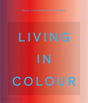 LIVING IN COLOR | 9781838663957 | EDITORES PHAIDON