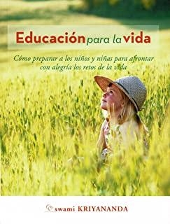 EDUCACIÓN PARA LA VIDA | 9788412348804 | SWAMI, KRIYANANDA