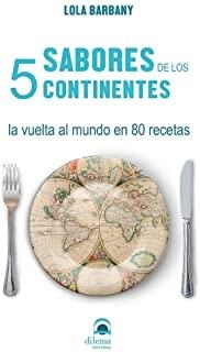 SABORES DE LOS 5 CONTINENTES | 9788498275544 | BARBANY, LOLA
