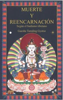 MUERTE Y REENCARNACIÓN | 9788495094797 | GYATSO, GUESHE TAMDING