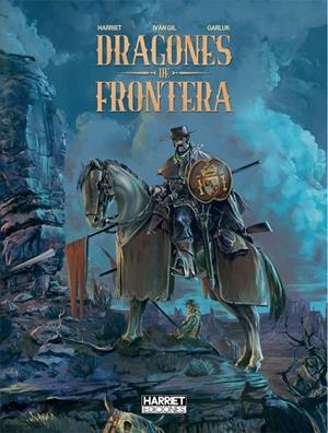 DRAGONES DE FRONTERA | 9788412381641 | MURO HARRIET, GREGORIO / GIL, IVAN