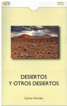 DESIERTOS Y OTROS DESIERTOS | 9788418699207 | WAMBA, CARLOS