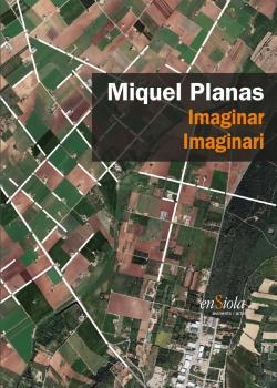 IMAGINAR IMAGINARI | 9788412303865 | PLANAS, MIQUEL