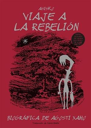 VIAJE A LA REBELIÓN | 9788418580239 | ASISKO