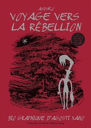 VOYAGE VERS LA REBELLION | 9788418580246 | ASISKO