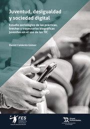 JUVENTUD DESIGIALDAD Y SOCIEDAD DIGITAL | 9788418802027 | CALDERÓN, DANIEL