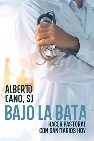 BAJO LA BATA | 9788429330465 | CANO, ALBERTO