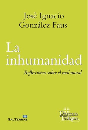 INHUMANIDAD, LA | 9788429330472 | GONZÁLEZ, J. IGANCIO