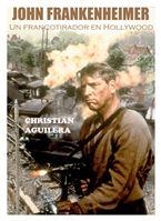 JOHN FRANKENHEIMER. UN FRANCOTIRADOR EN HOLLYWOOD | 9788409343522 | CHRISTIAN AGUILERA
