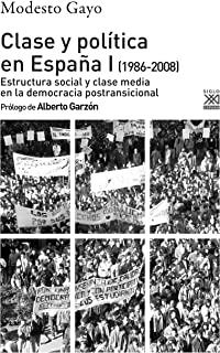 CLASE Y POLÍTICA EN ESPAÑA I (1986-2008) | 9788432320286 | GAYO, MODESTO