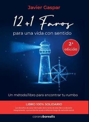 12 + 1 FAROS PARA UNA VIDA CON SENTIDO | 9788412424157 | GASPAR, JAVIER