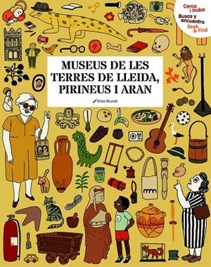 MUSEUS DE LES TERRES DE LLEIDA, PIRINEUS I ARAN | 9788494897887 | MUNSÓ, ELISA