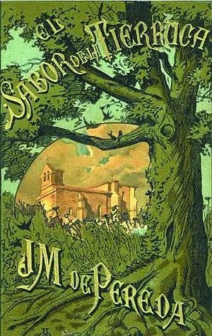 SABOR DE LA TIERRUCA, EL | 9788412433821 | DE PEREDA, JOSE MARIA