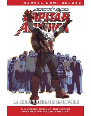 MARVEL NOW! DELUXE. CAPITÁN AMÉRICA DE NICK SPENCER 03 : LA CONSTRUCCION DE UN IMPERIO | 9788411011679 | SPENCER, NICK / ACUÑA, DANIEL / RENAUD, PAUL